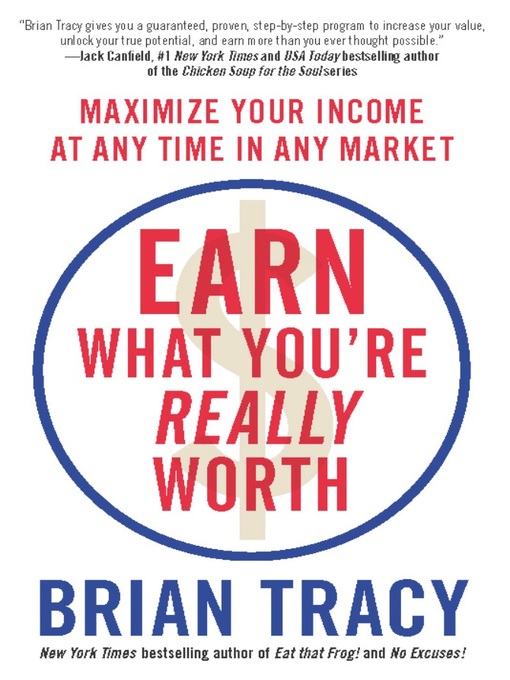 Title details for Earn What You're Really Worth by Brian Tracy - Available